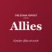 The STAAK Report: Allies