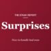 The STAAK Report: Surprises